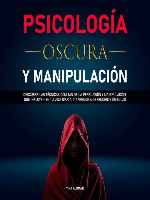 Title details for Psicología Oscura y Manipulación by Yina Alomar - Available